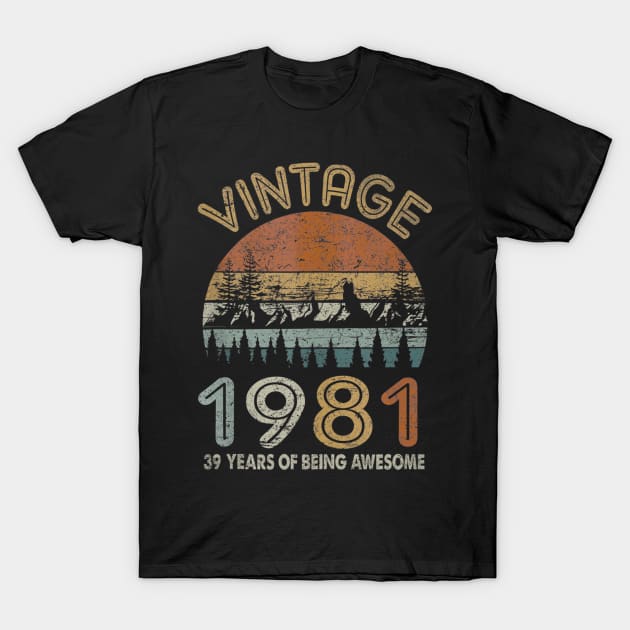 39 Years Old Retro Vintage 1981 39th Birthday Gifts T-Shirt by bummersempre66